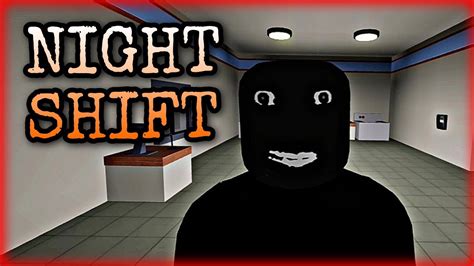 If you find yourself unsure of how to achieve the <b>Night</b> <b>Shift</b> Experience Good Ending Guide, fear not, as we have you covered. . Night shift roblox